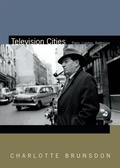 Cover: Television Cities - Duke University Press