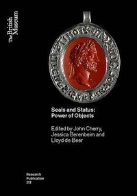 Enlarge image Cover: Seals and Status - British Museum Press