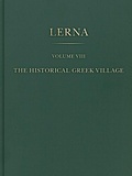 Cover: The Historical Greek Village - American School of Classical Studies at Athens
