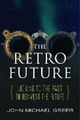 Cover: The Retro Future - New Society Publishers