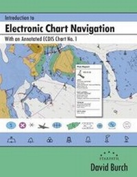Enlarge image Cover: Introduction to Electronic Chart Navigation - Starpath Publications