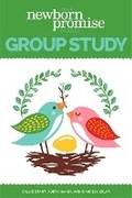 Cover: Your Newborn Promise Project Group Study - Graham Blanchard Inc.