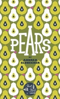 Enlarge image Cover: Pears - Short Stack Editions