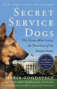 Enlarge image Cover: Secret Service Dogs - E P Dutton & Co Inc