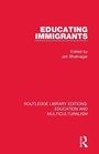 Cover: Educating Immigrants - Routledge