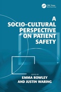 Cover: A Socio-cultural Perspective on Patient Safety - CRC Press