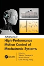 Cover: Advances in High-Performance Motion Control of Mechatronic Systems - CRC Press