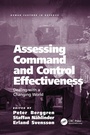 Cover: Assessing Command and Control Effectiveness - CRC Press