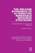 Cover: The Welfare Economics of Alternative Renewable Resource Strategies - Routledge