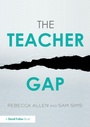 Cover: The Teacher Gap - Routledge