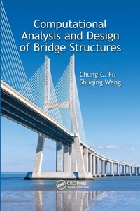 Enlarge image Cover: Computational Analysis and Design of Bridge Structures - CRC Press