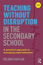 Cover: Teaching without Disruption in the Secondary School - Routledge