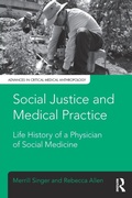 Cover: Social Justice and Medical Practice - Left Coast Press Inc