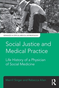 Enlarge image Cover: Social Justice and Medical Practice - Left Coast Press Inc