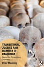Cover: Transitional Justice and Memory in Cambodia - Routledge