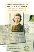 Cover: An American Heroine in the French Resistance - Fordham University Press