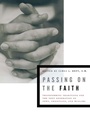 Cover: Passing on the Faith - Fordham University Press