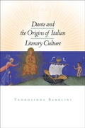 Cover: Dante and the Origins of Italian Literary Culture - Fordham University Press