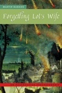 Cover: Forgetting Lot's Wife - Fordham University Press