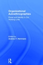 Cover: Organizational Autoethnographies - Routledge
