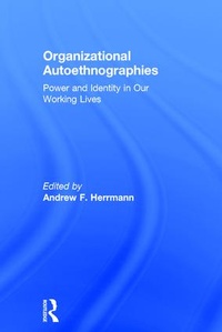 Enlarge image Cover: Organizational Autoethnographies - Routledge