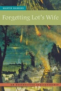 Cover: Forgetting Lot's Wife - Fordham University Press