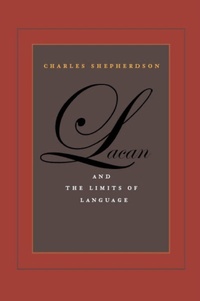 Enlarge image Cover: Lacan and the Limits of Language - Fordham University Press