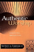 Cover: Authentic Worship - Kregel Publications,U.S.