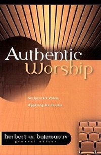 Enlarge image Cover: Authentic Worship - Kregel Publications,U.S.