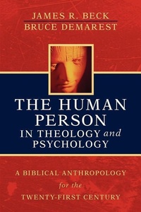 Abbildung von: The Human Person in Theology and Psychology - Kregel Publications,U.S.