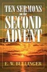Abbildung von: Ten Sermons on the Second Advent - Kregel Publications,U.S.