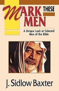 Abbildung von: Mark These Men - Kregel Publications,U.S.