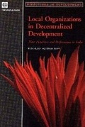 Cover: Local Organizations in Decentralized Development - World Bank Publications