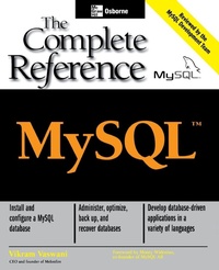 Enlarge image Cover: MySQL: The Complete Reference - Osborne/McGraw-Hill