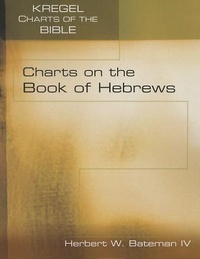 Enlarge image Cover: Charts on the Book of Hebrews - Kregel Publications,U.S.