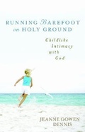 Cover: Running Barefoot on Holy Ground - Kregel Publications,U.S.