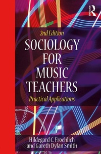 Abbildung von: Sociology for Music Teachers - Routledge