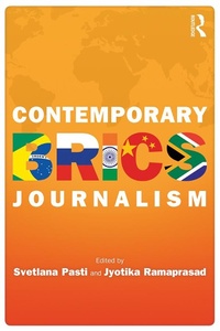 Enlarge image Cover: Contemporary BRICS Journalism - Routledge
