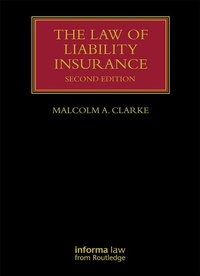 Enlarge image Cover: The Law of Liability Insurance - Informa Law
