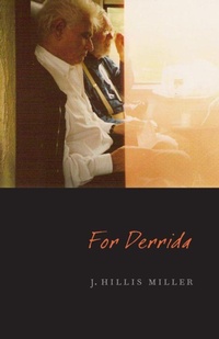 Enlarge image Cover: For Derrida - Fordham University Press