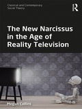 Cover: The New Narcissus in the Age of Reality Television - Routledge