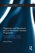 Cover: Hegemony and Resistance around the Iranian Nuclear Programme - Routledge