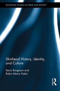 Abbildung von: Skinhead History, Identity, and Culture - Routledge
