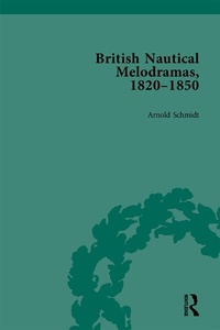 Abbildung von: British Nautical Melodramas, 1820-1850 - Routledge