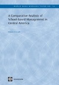 Cover: A Comparative Analysis of School-based Management in Central America - World Bank Publications