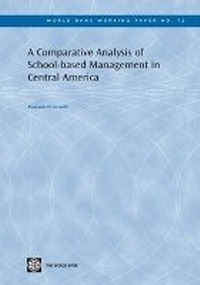 Enlarge image Cover: A Comparative Analysis of School-based Management in Central America - World Bank Publications