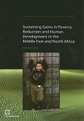 Cover: Sustaining Gains in Poverty Reduction and Human Development in the Middle East and North Africa - World Bank Publications