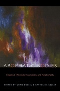 Cover: Apophatic Bodies - Fordham University Press