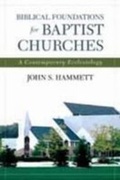 Cover: Biblical Foundations for Baptist Churches - Kregel Publications,U.S.