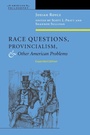 Cover: Race Questions, Provincialism, and Other American Problems - Fordham University Press